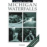 Waterfalls Of Michigan The Collection Stagg Phil 9780997134643 Amazon Com Books