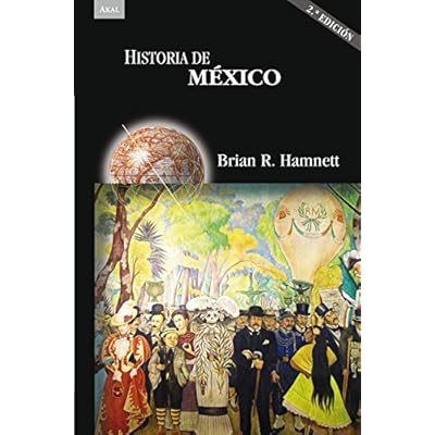 Historia de México (2ª Ed.) (Historias)