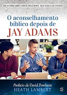 Livro O aconselhamento bíblico depois de Jay Adams