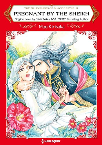 Pregnant by the Sheikh: Harlequin comics (The Billionaires of Black Castle Book 3) by Olivia Gates