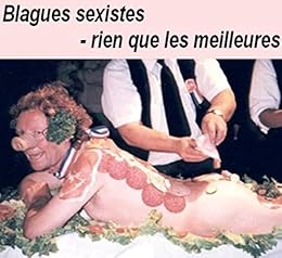 Téléchargement gratuit Images Amazon Com Blagues Sexistes Rien Que Les Meilleures Blagues actualisé salutations