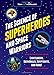 The Science of Superheroes and Space Warriors: Lightsabers, Batmobiles, Kryptonite, and More!