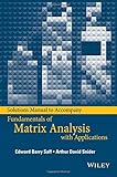 Solutions Manual to Accompany Fundamentals of Matrix Analysis with Applications