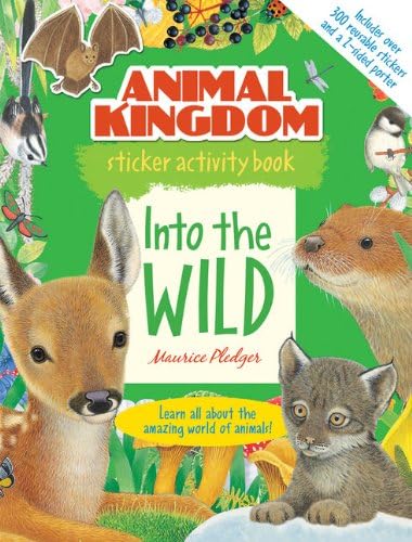Animal Kingdom Sticker Activity Book: Into the Wild