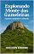 Livro Explorando Monte das Gameleiras: riquezas naturais e culturais