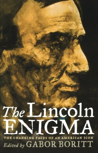 The Lincoln Enigma: The Changing Faces of an American Icon