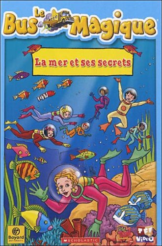 Le Bus Magique - La Mer Et Ses Secrets