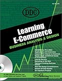 Learning E-Commerce : Business Analysis and Design, Stevenson, Nancy, 1585770574