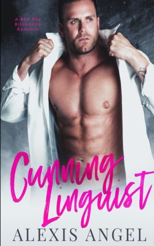 Cunning Linguist: A Bad Boy Billionaire Romance