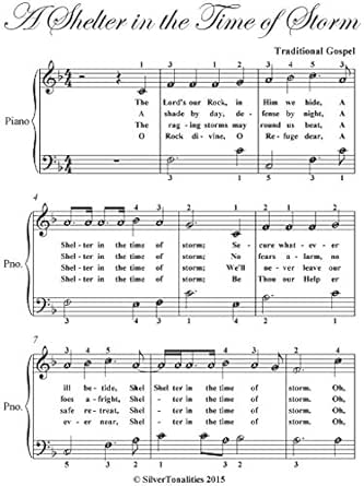 A Shelter In The Time Of Storm Easy Piano Sheet Music Ebook Gospel Traditional Silvertonalities Amazon In Kindle Store