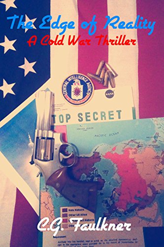 The Edge of Reality: A Cold War Thriller (The Fortner Family Saga Book 13)