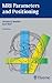 MRI Parameters and Positioning