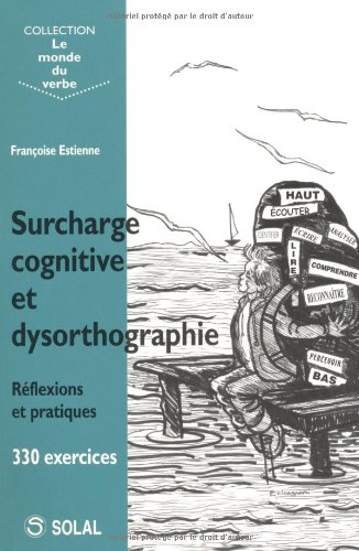 Surcharge cognitive et dysorthographie