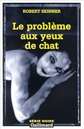 Le  problème aux yeux de chat