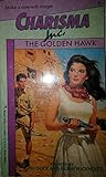 Front cover for the book The Golden Hawk by Ruth Glick