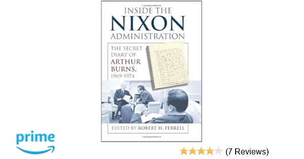 Amazon Com Inside The Nixon Administration The Secret Diary Of