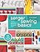 Serger Sewing Basics by Carol Zentgraf