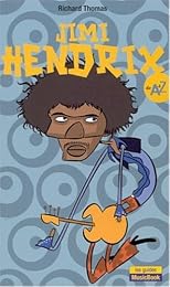 Jimi Hendrix de A à Z