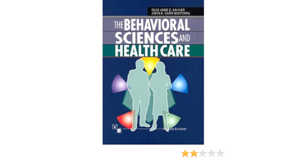 The Behavioral Sciences And Health Care 9780889372610 Medicine Health Science Books Amazon Com