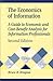 The Economics of Information: A Guide to Economic and Cost-Benefit Analysis for Information Professionals (Library and Information Science Text Series)
