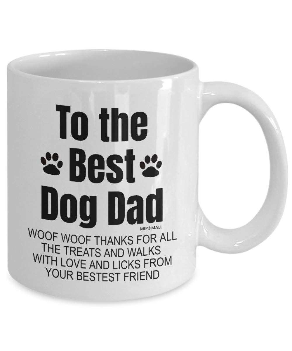 MIPOMALL Fathers Day Mug from The Dog Gifts, Best Dog dad, Valentines Gifts from Dogs to Humans, woof Thanks, Funny Coffee Mug, Presents for Christmas, Birthday Cup - wm3299