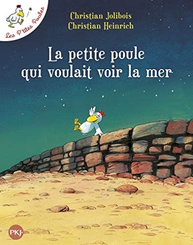 La Petite Poule Qui Voulait Voir la Mer (Les P'Tites Poules) (French Edition)