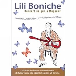 Boniche, Lili - Concert Unique À Mogador