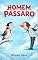 Livro O HOMEM PÁSSARO (Coleção Sonhos e Aventuras Livro 1)