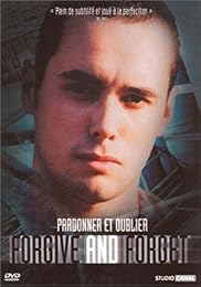 Forgive And Forget (Pardonner Et Oublier)