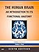The Human Brain: with STUDENT CONSULT Online Access (Human Brain: An Introduction to Its Functional Anatomy (Nolt)