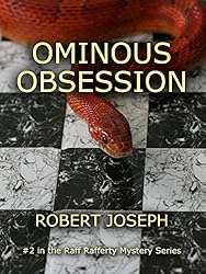 Ominious Obsession (Raff Rafferty Mystery Series Book 2)