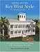 Living in the Key West Style Anywhere by David L. Hemmel, Judi S. Smith