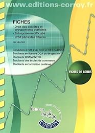 Fiches, droit des sociétés et groupements d'affaires, entreprise en difficulté, droit pénal des affaires