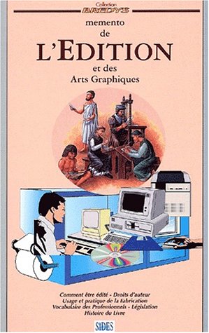 Memento de l'édition et des arts graphiques