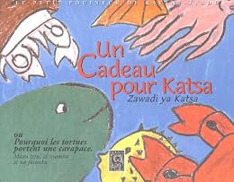 Un  cadeau pour Katsa ou Pourquoi les tortues portent une carapace