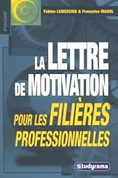 La  lettre de motivation pour les filières professionnelles