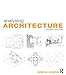 Analysing Architecture: Volume 1