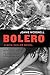 Bolero (A Nick Sayler Novel Book 1)