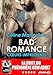 Bad romance, Tome 3 : Coeurs imprudents by