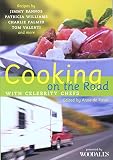 Cooking on the Road with Celebrity Chefs Cooking on the Road with Celebrity Chefs