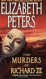 The Murders of Richard III by Peters, Elizabeth (2004) Mass Market Paperback