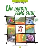 Un Jardin Feng shui by 