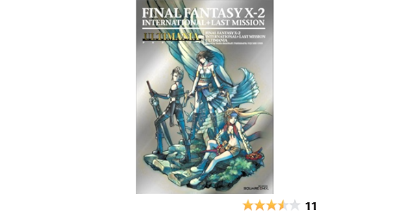 Final Fantasy X2 International Last Mission Ultimania Final Fantaji X2 Arutimania In Japanese Sutajio Bento Sutaffu Amazon Com Books