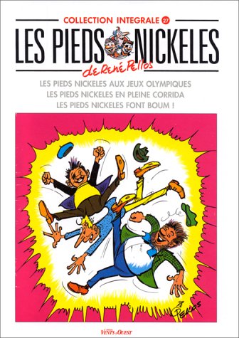 Les Pieds Nickeles Tome 27 L Integrale Pellos Rene Montaubert 9782869675681 Amazon Com Books