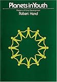 Planets in Youth: Patterns of Early Development (The Planet Series) by 