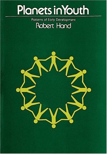 Planets in Youth: Patterns of Early Development (The Planet Series) by Robert Hand