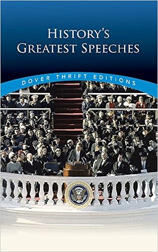 History's Greatest Speeches (Dover Thrift Editions) History's Greatest Speeches (Dover Thrift Editions)