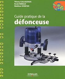 Guide pratique de la défonceuse