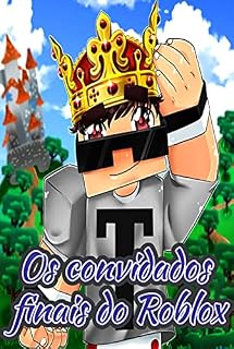 Livro Os convidados finais do Roblox