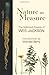 Nature as Measure: The Selected Essays of Wes Jackson - Book by Wes Jackson